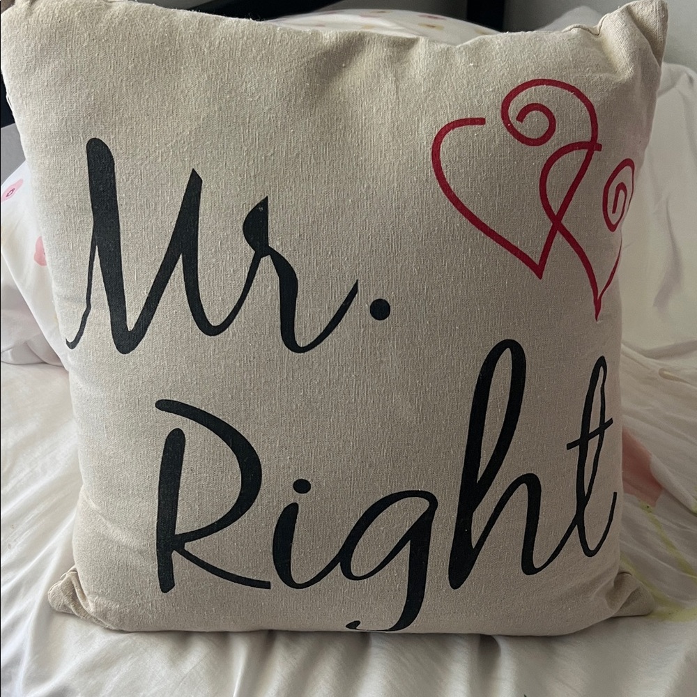 Mr. Right Decorative Pillow